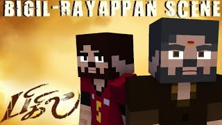 Bigil and Rayappan scene minecraft Version animation