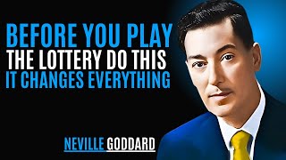 “Before You Play the Lottery, Do This — It Changes Everything” | NEVILLE GODDARD | TEACHINGS