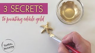 3 Secrets How to Paint Gold on Fondant / Gumpaste / Modeling Chocolate / Marzipa