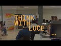 Think With Luce 2024