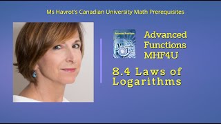 Advanced Functions 8.4 Laws of Logarithms