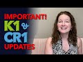 Important! K1 & Cr1 Updates