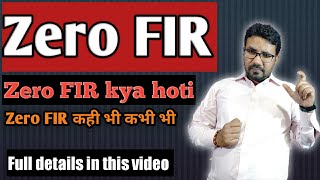 What is Zero FIR/Zero FIR kya hoti hai/Details of Zero FIR