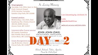 Funeral service of Mr. John John DAS Feb 25th; 9:00AM EST- Live Streaming - UniTech Live TV - DAY 2