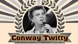 Conway Twitty Greatest Hits Playlist - List Conway Twitty Best Songs