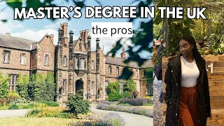 Master’s degree in the UK👩🏾‍🎓 : The PROS