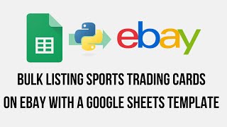 Google Sheets to eBay - My Technique for Listing Sports Trading Card Singles with eBay Bulk Upload