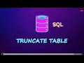 SQL TRUNCATE TABLE | SQL for Data Science 2025 🌟🎉