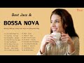 Best Jazz & Bossa Nova Songs Of 2021 | Music for Coffee, Relaxing, Work