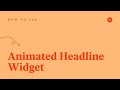How to Use Animated Headline Text Widget in Elementor Pro