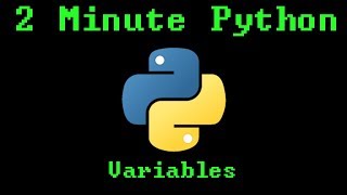2 Minute Python - Variables
