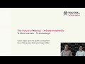 A Walk Through Of Our Future Of Money – Private Innovation Issues Paper