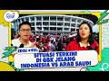 Situasi Terkini di GBK Jelang Indonesia vs Arab Saudi