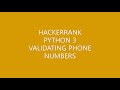 HACKERRANK | PYTHON 3| VALIDATING PHONE NUMBERS