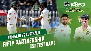 Fifty Partnership | Pakistan vs Australia | 1st Test Day 1 | PCB | MM2T