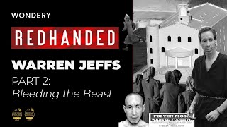 Warren Jeffs: Bleeding the Beast - Part 2