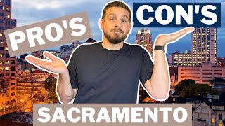 Pro's and Con's of living in Sacramento California | The Good and Bad of Sacramento CA | Sacramento