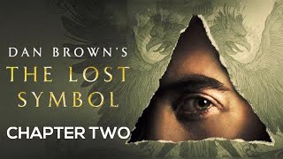 The Lost Symbol Audiobook Dan Brown || Chapter Two