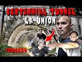 LA UNION CENTENNIAL TUNNEL | HAUNTED ABANDONED