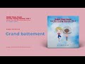 Grand Battement Music for Beginner Ballet Classes