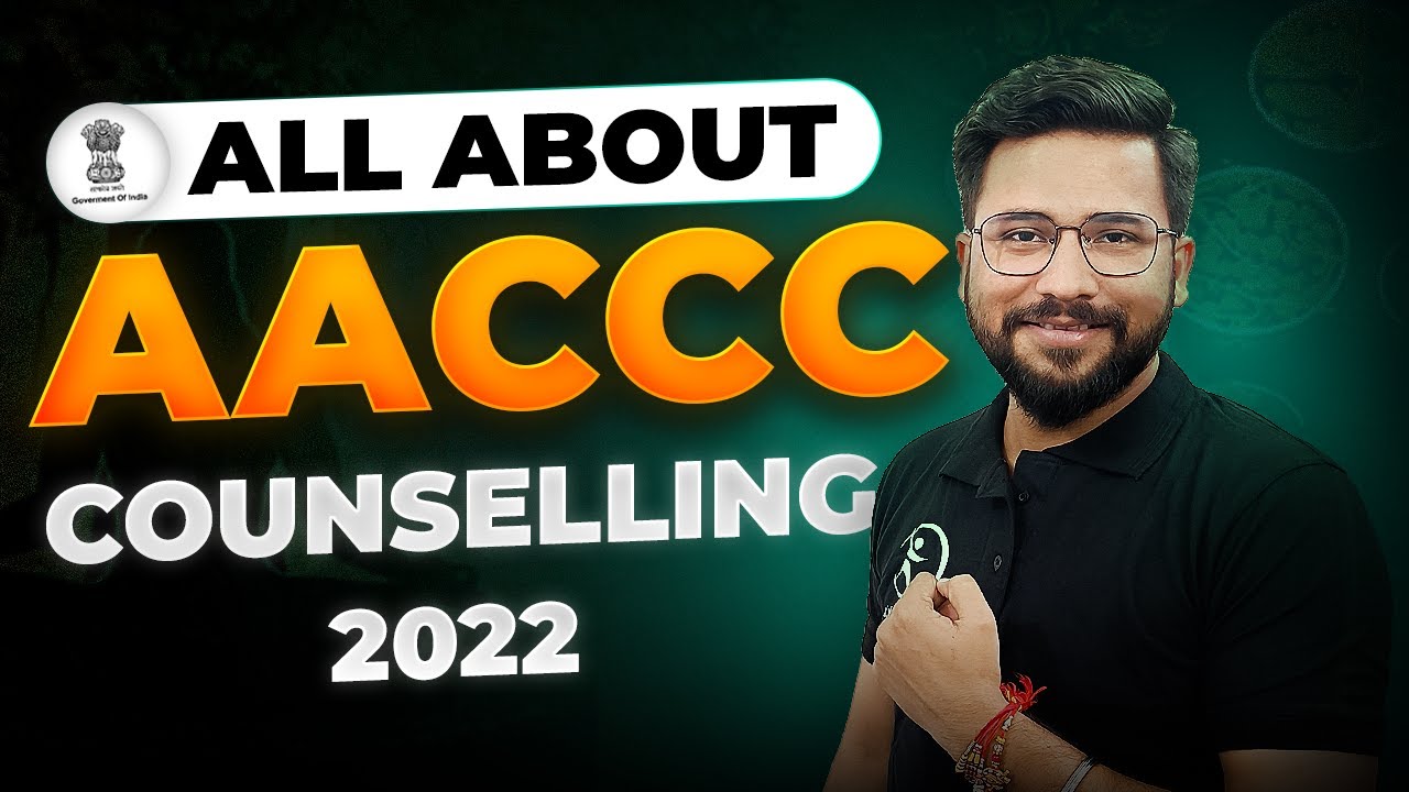 AACCC/AYUSH Counselling 2022: Complete Information (AIQ 15% Vs SQ 85% ...