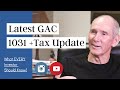 Latest GAC Update: 1031 EXCHANGE & OTHER TAX NEWS