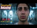 Nasheed for Overthinking and Sadness 🤲 Islamic Music to Heal Your Soul