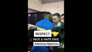 Respect 🤝 Nick and Nate Díaz, Ngannou and Adesanya