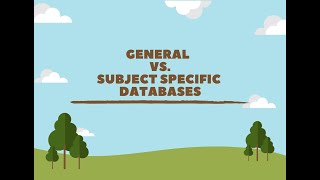 General vs Subject Specific Databases