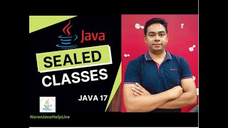 Sealed Classes in Java | Java 17 features by Naren