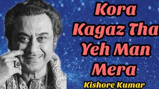Kora Kagaz Tha Yeh Man Mera || Kishore Kumar || Hit Song