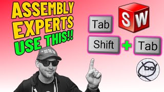HIDE and SHOW SOLIDWORKS Components FASTER using TAB and SHIFT TAB