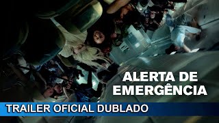 Alerta de Emergência 2021 Trailer Oficial Dublado
