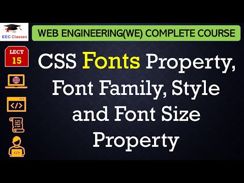 CSS Lecture 6 - CSS Fonts Property, Font Family, Style And Font Size ...