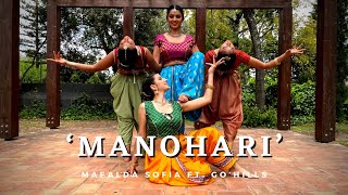 "Manohari" Dance Cover | Baahubali | Mafalda Sofia ft. Gohills | Neeti Mohan | Nora Fatehi