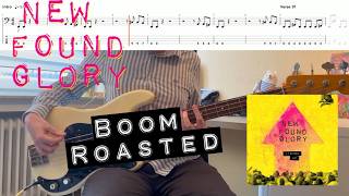 New Found Glory - Boom Roasted (Bass Cover & Tabs)