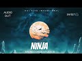 Ninja official Audio By Kai Fit’s international