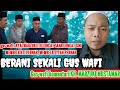 GUS WAFI KOMENTARI KH. MARZUKI MUSTAMAR.