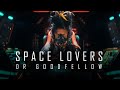 Teaser | Space Lovers - Dr Goodfellow