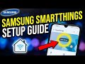 How to setup Samsung SmartThings app – Beginner Guide