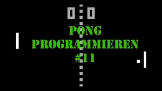 Pong programmieren #11 | in Java