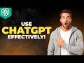 How To Use Effectively In ChatGPT [2026 Full Guide]
