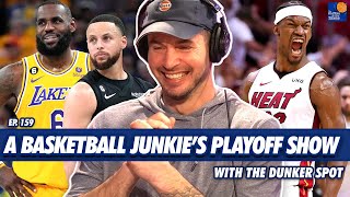 A Basketball Junkies Playoff Deep Dive Show w/ JJ Redick and The Dunker Spot