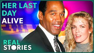 Nicole Brown Simpson: Her Final 24 Hours