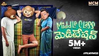 Filmymoji || Middle Class Madhu || Middle Class Meditation || MCM
