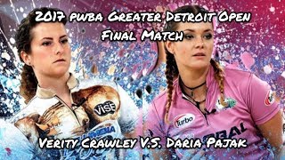 2017 PWBA Greater Detroit Open Final Match - Verity Crawley V.S. Daria Pajak