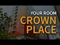 Crown Place - Your Room Guide