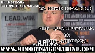 VA Home Loan I.E.D. - Pre-Qualification vs Pre-Approval