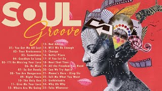 SOUL GROOVE ► Soul Music Greatest Hit - Best R&B Soul Mix