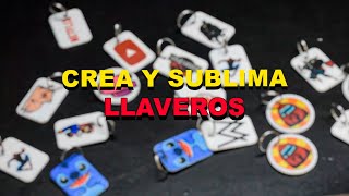 Cómo SUBLIMAR LLAVEROS Programas y Herramientas necesarias  ¡Mejor explicación vista!